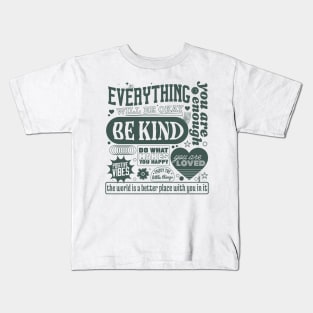 Embrace the Positive Energy! Kids T-Shirt